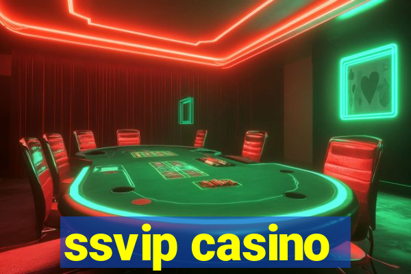 ssvip casino